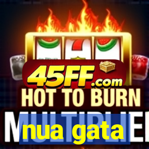 nua gata
